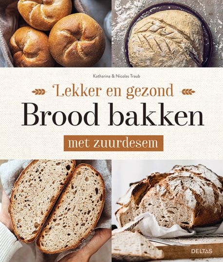 Lekker en gezond brood bakken met zuurdesem