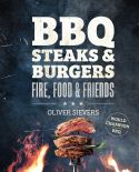 Fire, Food & Friends - BBQ Steaks & Burgers - Fire, Food & Friends