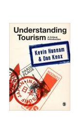 Understanding Tourism: A Critical Introduction