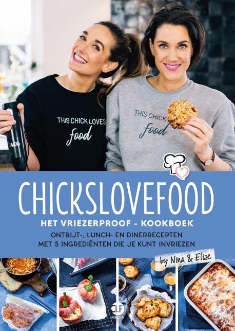 Chickslovefood - Het vriezerproof - kookboek