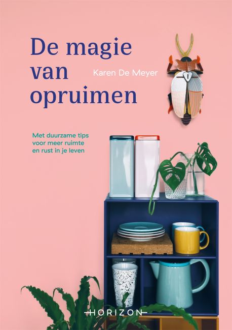 De magie van opruimen