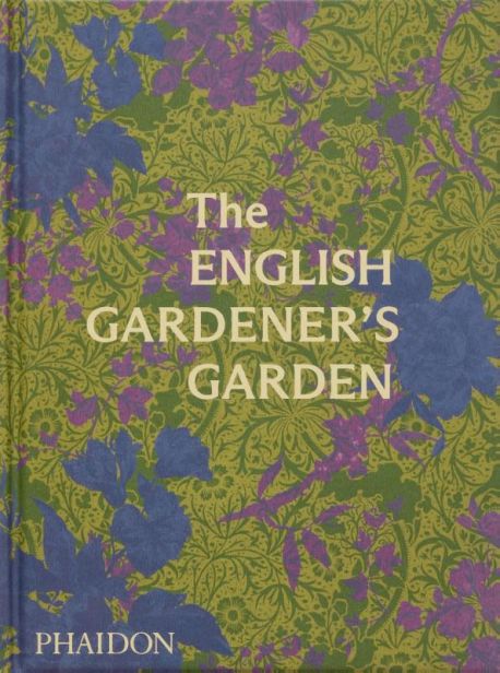 The English Gardener's Garden