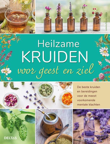 Heilzame kruiden voor geest en ziel