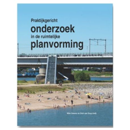 Praktijkgericht onderzoek in de ruimtelijke planvorming