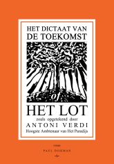 Het Dictaat van de Toekomst of Het Lot