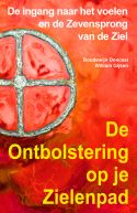 De Ontbolstering op je Zielenpad