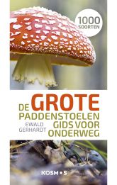 De grote paddenstoelengids voor onderweg