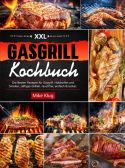 XXL Gasgrill Kochbuch