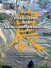 Vierduizend jaar kringlooplandbouw