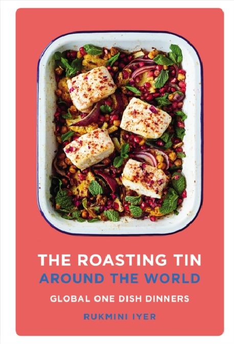 Rukmini’s Roasting Tin - The Roasting Tin Around the World
