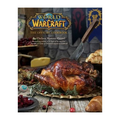 World of Warcraft: The Official Cookbook