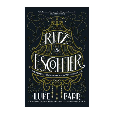 Ritz and Escoffier