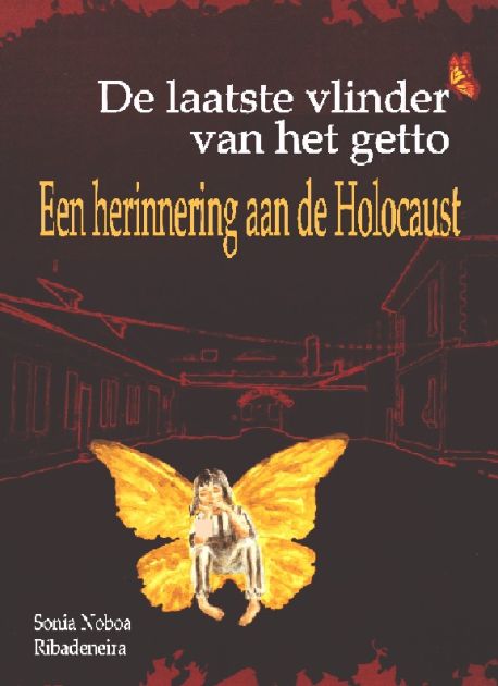 De Tweede Wereldoorlog - De laatste vlinder van het getto