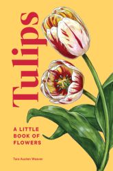 Little Book of Natural Wonders - Tulips