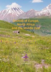 Guide to the Orchids of Europe, North-Africa and the Middle East Guide to the Orchids of Europe, North-Africa and the Middle East