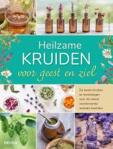 Heilzame kruiden voor geest en ziel Heilzame kruiden voor geest en ziel