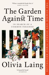 The Garden Against Time The Garden Against Time