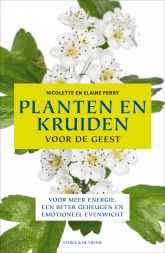 Planten en kruiden voor de geest Planten en kruiden voor de geest