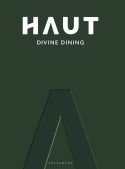 Restaurant HAUT Divine Dining