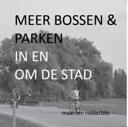 Meer bossen en parken in en om de stad