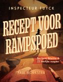 Inspecteur Fuyck - Recept voor rampspoed