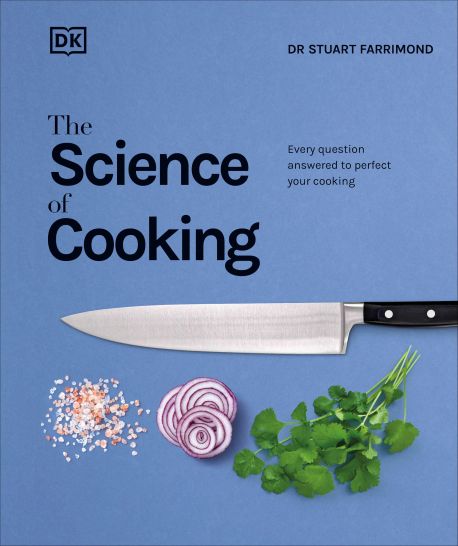 The Science of Food - The Science of Cooking