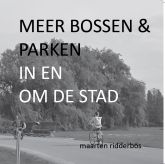 Meer bossen en parken in en om de stad