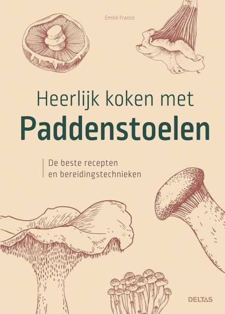 Heerlijk koken met paddenstoelen