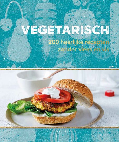 200 recepten - Vegetarisch - 200 recepten