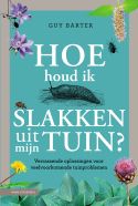 Hoe hou ik de slakken uit mijn tuin?