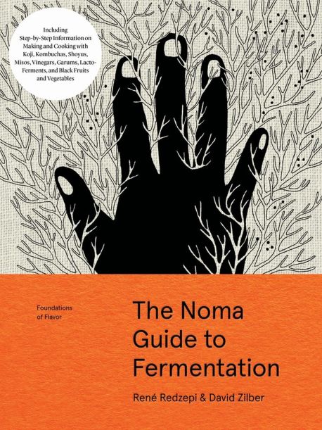 Foundations of Flavor - The Noma Guide to Fermentation