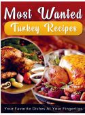 Most Wanted Turkey Recipes