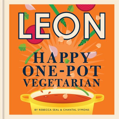 Leon - Happy Leons: Leon Happy One-pot Vegetarian