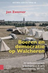 Historia agriculturae - Boeren en democratie op Walcheren