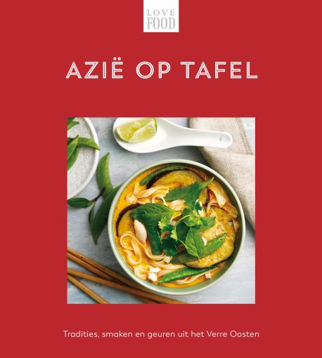Love Food - Azië op tafel