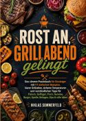 Rost an, Grillabend gelingt