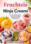 Fruchteis aus dem Ninja Creami