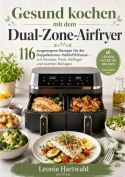 Gesund kochen mit dem Dual-Zone-Airfryer