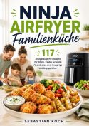 Ninja Airfryer Familienküche