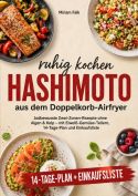 Hashimoto ruhig kochen aus dem Doppelkorb-Airfryer
