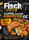 Fisch saftig aus dem Doppelkorb-Airfryer XXL