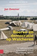 Historia agriculturae - Boeren en democratie op Walcheren