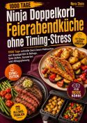 Ninja Air Fryer Pro Rezeptbuch für Einsteiger