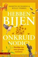 Hebben bijen onkruid nodig