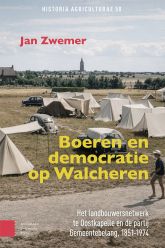 Historia agriculturae - Boeren en democratie op Walcheren