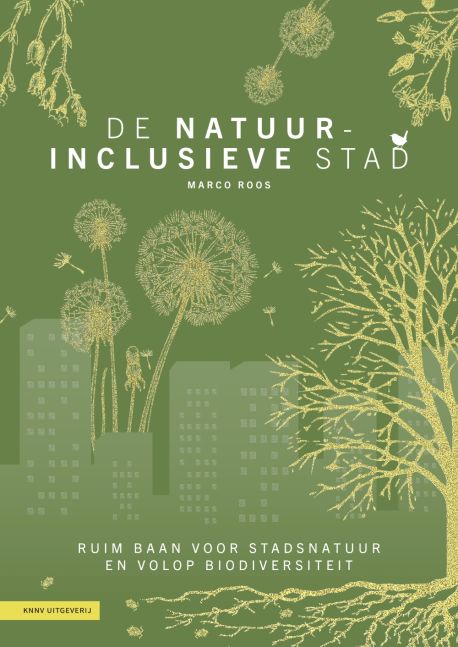 De natuurpositieve stad