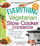 Everything (R) - The Everything Vegetarian Slow Cooker Cookbook