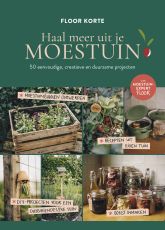 Haal meer uit je moestuin