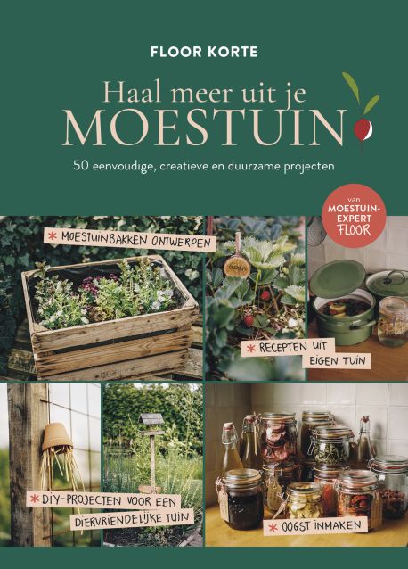 Haal meer uit je moestuin