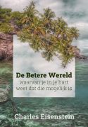 Een betere wereld waarvan we in ons hart weten dat die mogelijk is